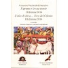 I racconti dell’Emigrazione, Il grano e le sue storie – L’olio di oliva … l’oro del Cilento a cura di Antonio Capano e Amedea Lampugnani